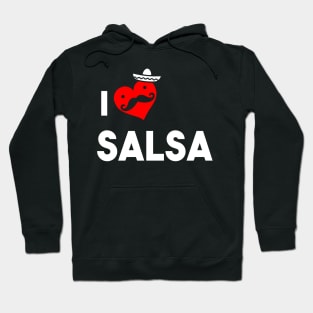 I love Salsa Hoodie